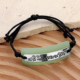 ALL you need is VITAMIN... Sea Glass Message Adjustable Cinch Pull Tie Bracelet