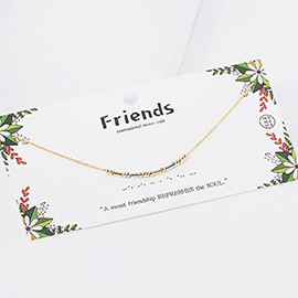 FRIENDS Message Morse Code Pendant Necklace