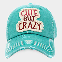 CUTE BUT CRAZY Message Vintage Baseball Cap