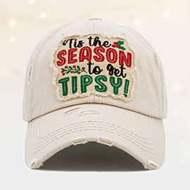 Tis The Season To Get Tipsy ! Message Vintage Baseball Cap