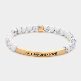 Faith - Hope - Love Message Natural Stone Stretch Bracelet