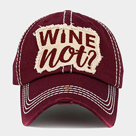 Wine Not Message Vintage Baseball Cap