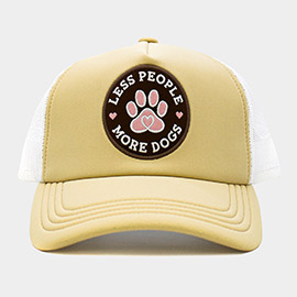 Less People More Dogs Message Mesh Back Trucker Hat