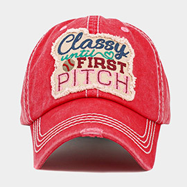 CLASSY UNTIL FIRST PITCH Message Vintage Baseball Cap