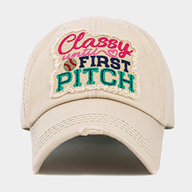 CLASSY UNTIL FIRST PITCH Message Vintage Baseball Cap