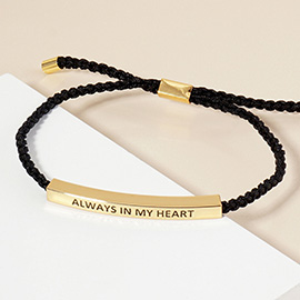 Gold Dipped ALWYAS IN MY HEART Message Bar Pointed Rope Adjustable Cinch Pull Tie Bracelet