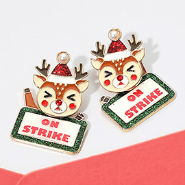 Reindeer On Strike Christmas Earrings